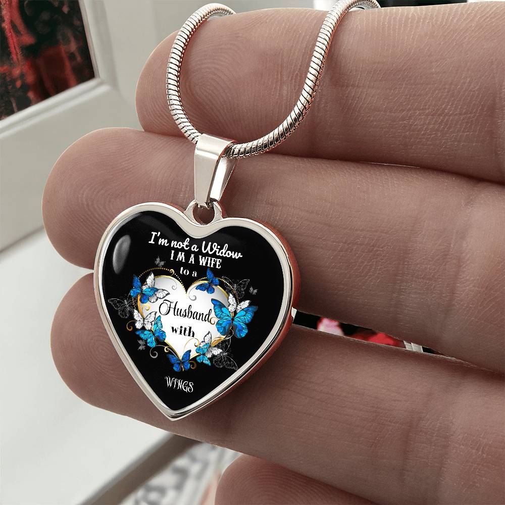 Heart pendant Necklace I'm not a Widow I'm a Wife to a Husband in Heaven, Memorial Jewelry