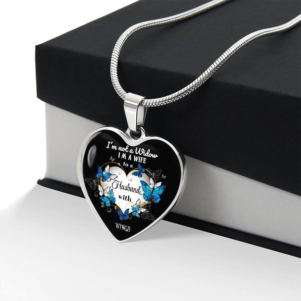 Heart pendant Necklace I'm not a Widow I'm a Wife to a Husband in Heaven, Memorial Jewelry