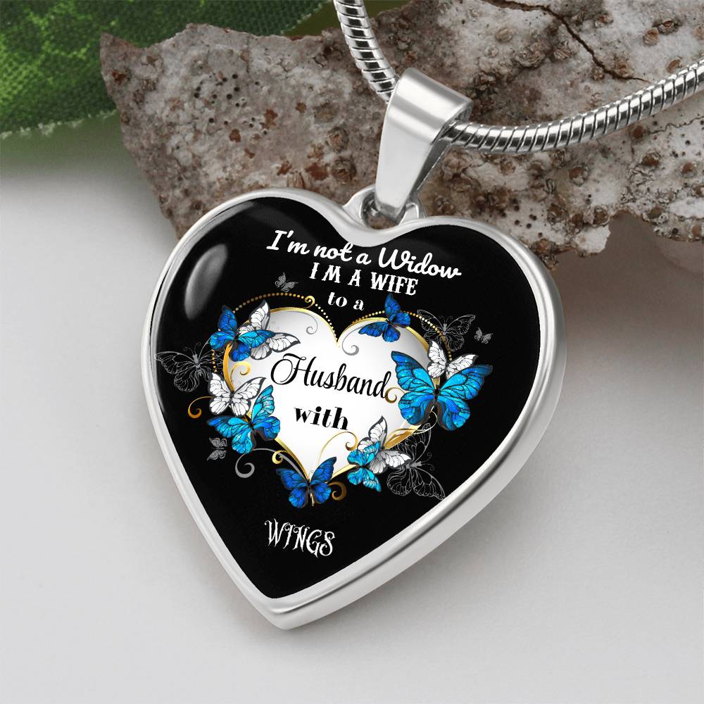 Heart pendant Necklace I'm not a Widow I'm a Wife to a Husband in Heaven, Memorial Jewelry