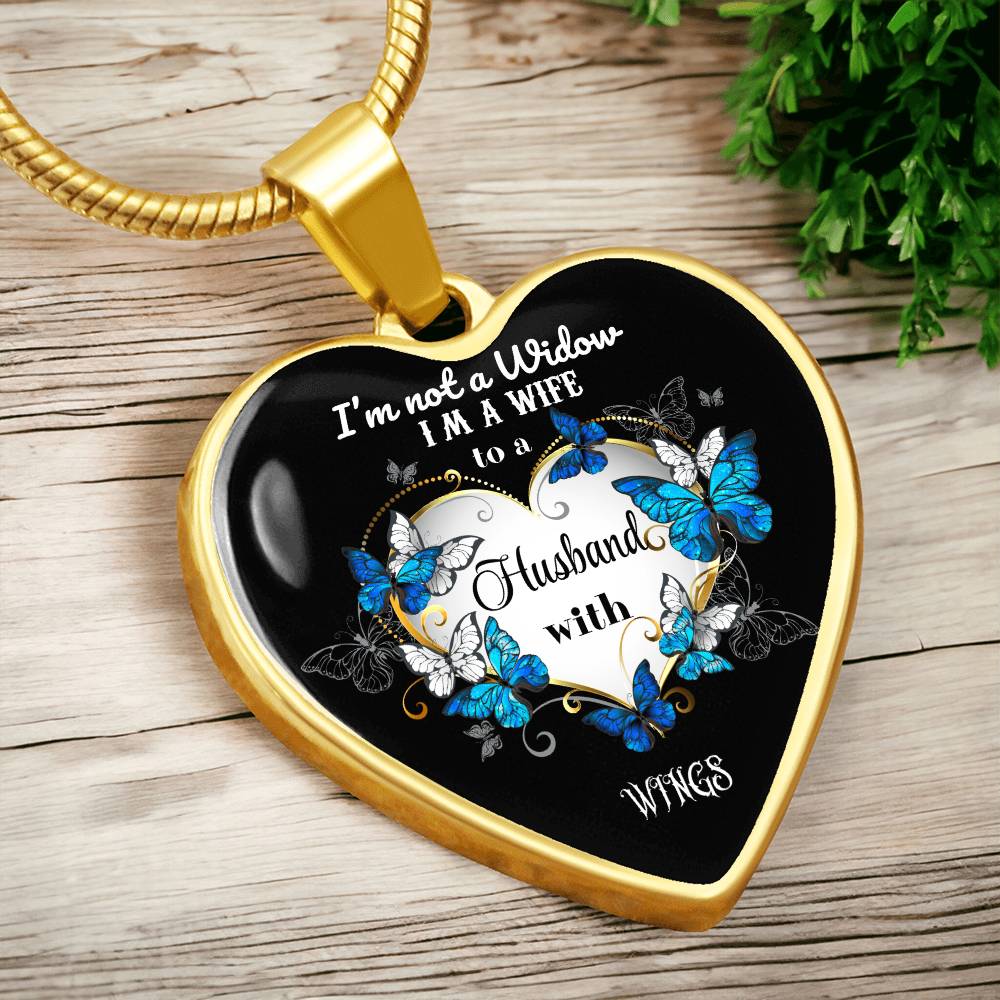 Heart pendant Necklace I'm not a Widow I'm a Wife to a Husband in Heaven, Memorial Jewelry