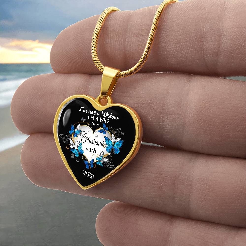 Heart pendant Necklace I'm not a Widow I'm a Wife to a Husband in Heaven, Memorial Jewelry