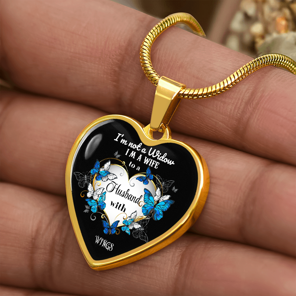 Heart pendant Necklace I'm not a Widow I'm a Wife to a Husband in Heaven, Memorial Jewelry