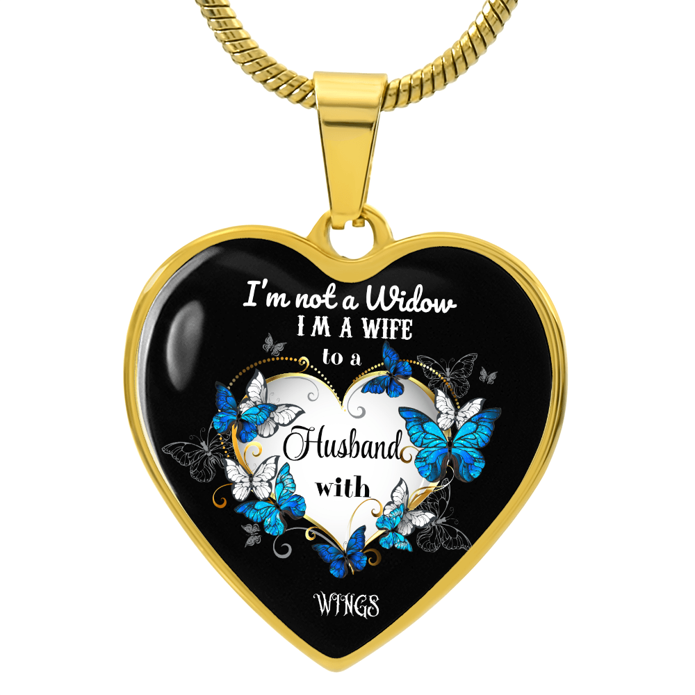 Heart pendant Necklace I'm not a Widow I'm a Wife to a Husband in Heaven, Memorial Jewelry