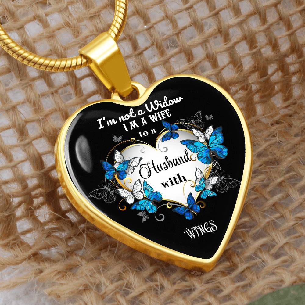 Heart pendant Necklace I'm not a Widow I'm a Wife to a Husband in Heaven, Memorial Jewelry