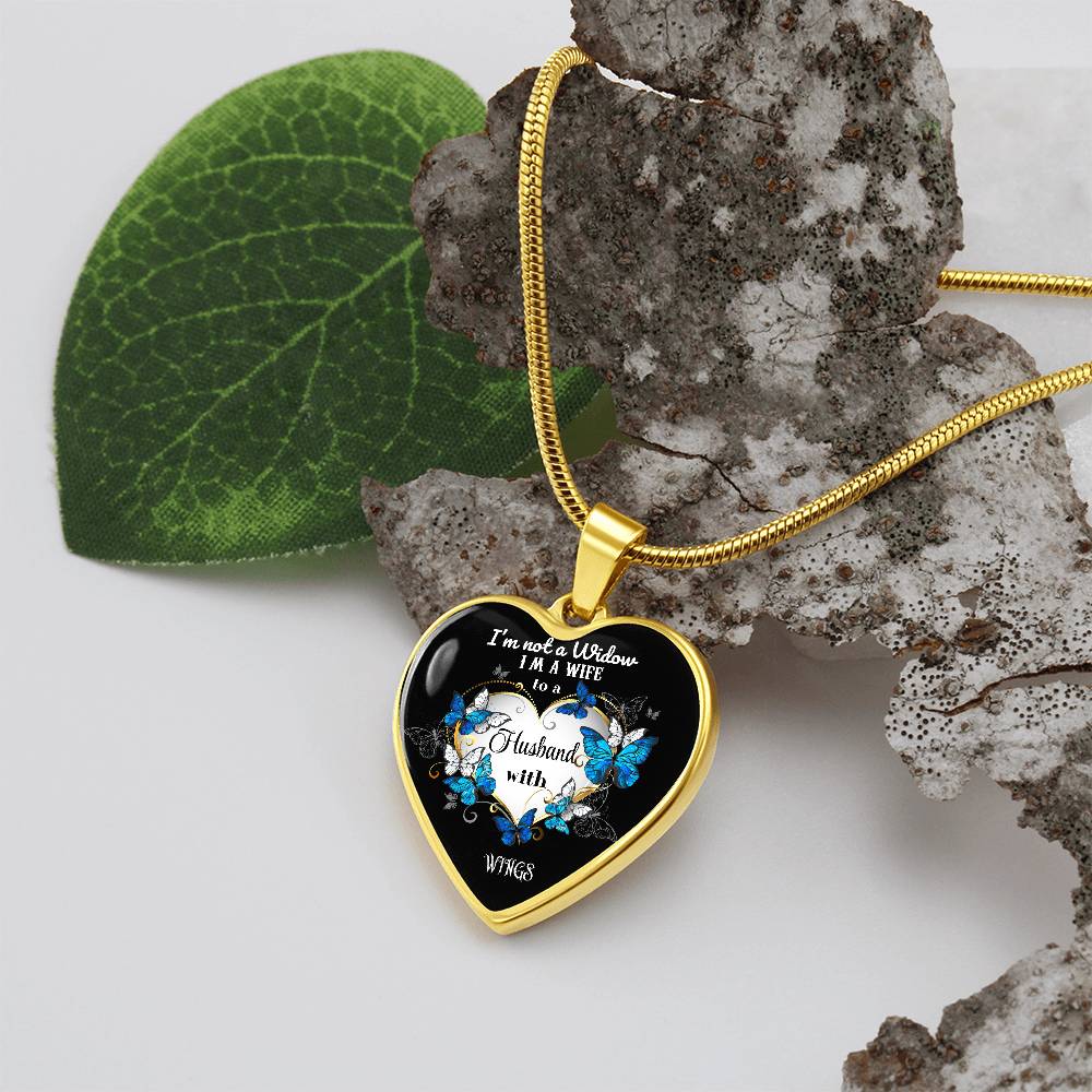 Heart pendant Necklace I'm not a Widow I'm a Wife to a Husband in Heaven, Memorial Jewelry