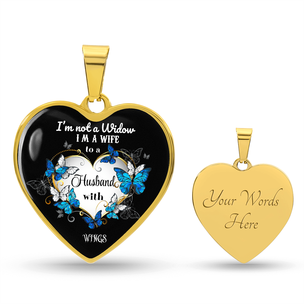 Heart pendant Necklace I'm not a Widow I'm a Wife to a Husband in Heaven, Memorial Jewelry